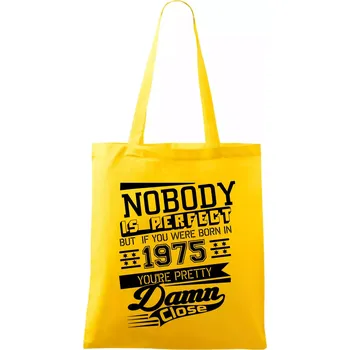 Nobody is perfect - 1975 - Taška bavlněná - 42 x 38 cm ( Žlutá )