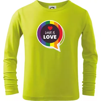 Dětská móda Love is love bublina - Triko dětské Long Sleeve - 122 cm/6 let ( Limetková )
