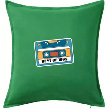 Polštář Narozeniny kazeta Best of 1995 - Polštář 50x50 - 50x50 - Včetně výplně ( Středně zelená )
