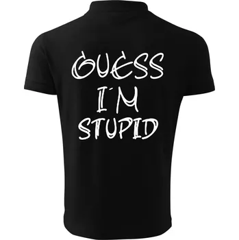 Pánská košile Guess iam stupid - Polokošile pánská Pique Polo 203 - 4XL ( Černá )