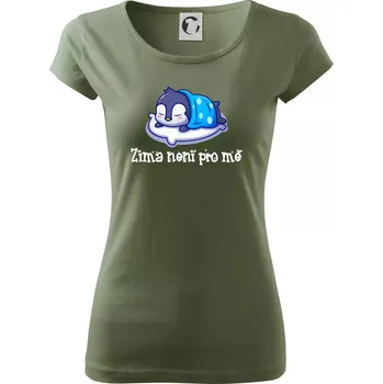 Dámské tričko Zima není pro mě - Dámské triko Pure - S ( Khaki )