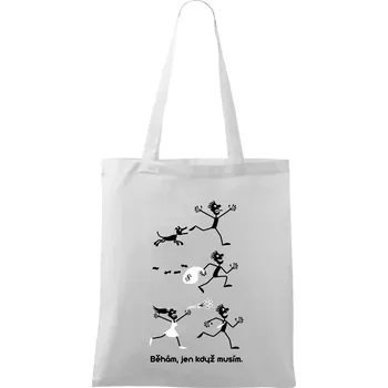Nákupní taška Běhám jen když musím (Hana-creative) - Taška bavlněná - 42 x 38 cm ( Bílá )