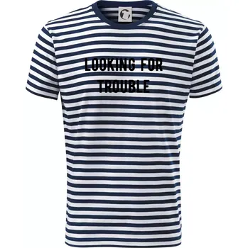 Párové triko - Looking for trouble - Triko na vodu - XS ( Prouhovaná )