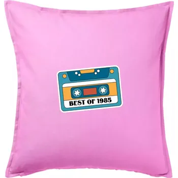 Polštář Narozeniny kazeta Best of 1985 - Polštář 50x50 - 50x50 - Pouze potah ( Růžová )