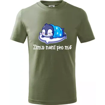 Zima není pro mě - Tričko dětské bavlněné - 104-110cm / 3-4 roky ( Khaki )