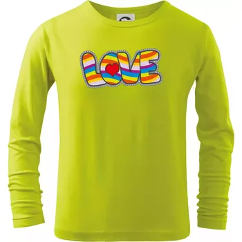 Dětská móda Love nápis duhový - Triko dětské Long Sleeve - 104-110cm / 3-4 roky ( Limetková )