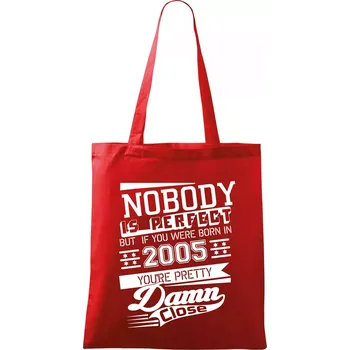 Nákupní taška Nobody is perfect - 2005 - Taška bavlněná - 42 x 38 cm ( Červená )
