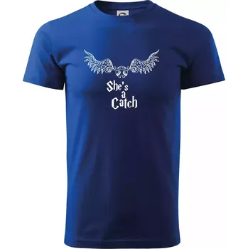 Pánské tričko Shes a catch - Triko extra velké (5-8XL) - 8XL ( Královská modrá )