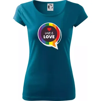 Dámské tričko Love is love bublina - Dámské triko Pure - S ( Petrolejová )