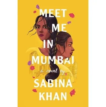 Meet Me in Mumbai - Khan, Sabina
