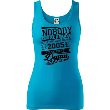 Dámské oblečení Nobody is perfect - 2005 - Dámské tílko - M ( Světlý tyrkys )