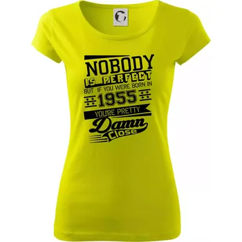 Nobody is perfect - 1955 - Dámské triko Pure - XL ( Limetková )