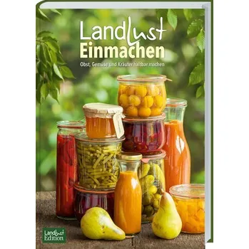 Landlust Einmachen