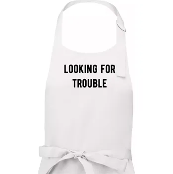 Kuchyňská zástěra Párové triko - Looking for trouble - Pánská zástěra na vaření - Univerzální velikost ( Bílá )