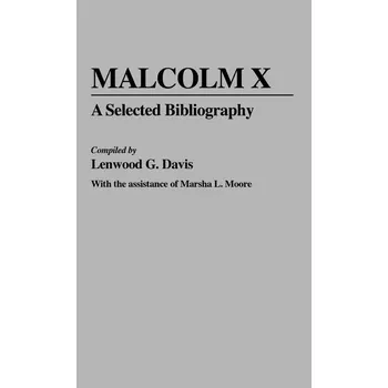 Malcolm X - Davis, Lenwood G.