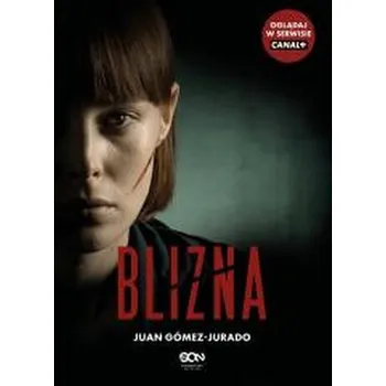 Blizna (wydanie serialowe) - Juan Gómez-Jurado