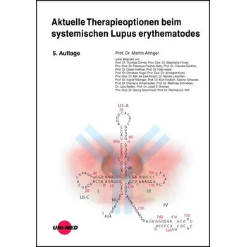 Aktuelle Therapieoptionen beim systemischen Lupus erythematodes - Aringer, Martin [DE] (2025, Firma, Uni-Med Verlag Ag)