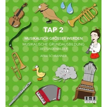 TAP 2 - Musikalisch Größer Werden. (Lehrer-Ordner) - Schranner, Afra