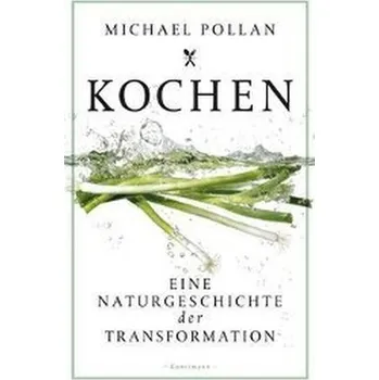 Kochen - Michael Pollan