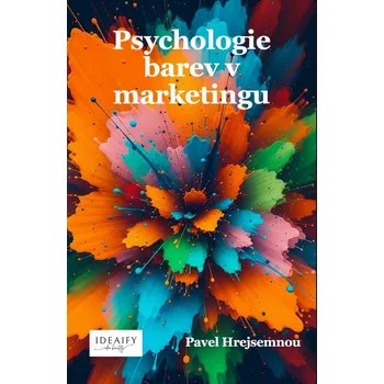 Kniha Psychologie barev v marketingu