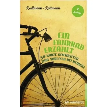 Ein Fahrrad erzählt - Krallmann, Peter