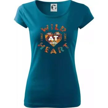 Wild heart - Dámské triko Pure - L ( Petrolejová )