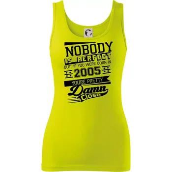 Dámské tričko Nobody is perfect - 2005 - Dámské tílko - XS ( Limetková )
