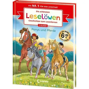 První čtění Die schönsten Leselöwen-Geschichten zum Lesenlernen - Ponys und Pferde
