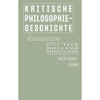 Kritische Philosophiegeschichte - Nigro, Roberto