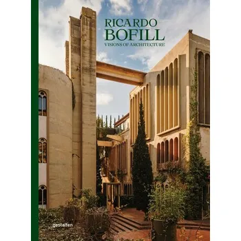 Populárně naučná literatura pro dospělé Ricardo Bofill (New Edition) - Gestalten