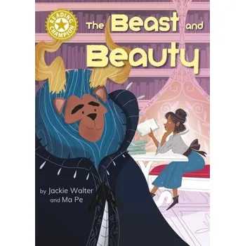 Anglický jazyk Reading Champion: The Beast and Beauty - Walter, Jackie