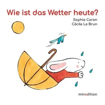 První čtění Wie ist das Wetter heute? - Caron, Sophie