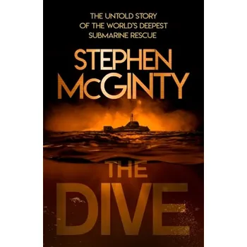 Populárně naučná literatura pro dospělé The Dive - McGinty, Stephen [EN] (2022, Měkká, HarperCollins Publishers)
