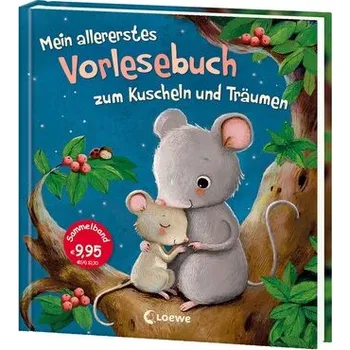 Pohádka Mein allererstes Vorlesebuch zum Kuscheln und Träumen