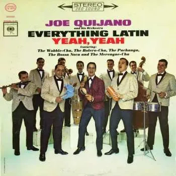 Hudba CD Joe Quijano Y Su Orquesta: Everything Latin - Yeah Yeah 2015