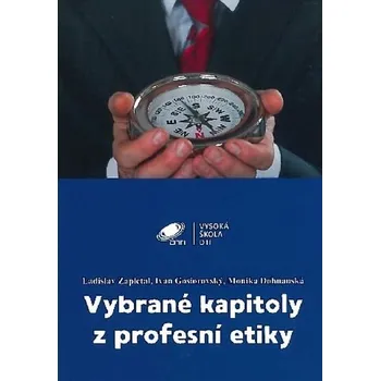 Vybrané kapitoly z profesní etiky - Ladislav Zapletal