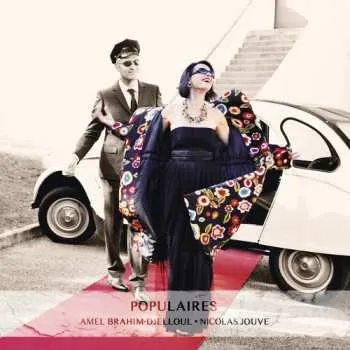 Zahraniční hudba CD Amel Brahim-Djelloul: Populaires DIGI 2015 Digipack