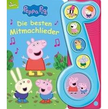 První čtění Peppa Pig - Die besten Mitmachlieder - Liederbuch mit Sound - Pappbilderbuch mit 6 Melodien