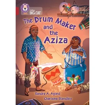 Anglický jazyk The Drum Maker and the Aziza - Agard, Sandra A.