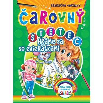 omalovánky Čarovný štetec - Hráme sa so zvieratkami