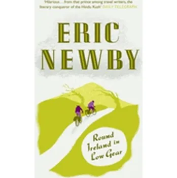 Populárně naučná literatura pro dospělé Round Ireland in Low Gear - Newby, Eric