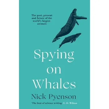 Cizojazyčná kniha Spying on Whales - Pyenson, Nick