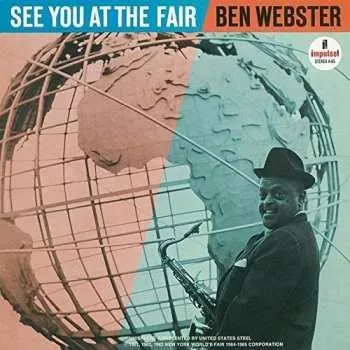 Zahraniční hudba CD Ben Webster: See You At The Fair 2016 Shm CD