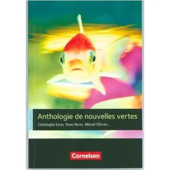 Francouzský jazyk Anthologie de nouvelles vertes - Blume, Otto-Michael