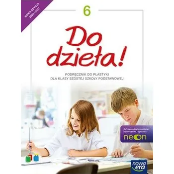 Do dzieła! Szkoła podstawowa. Klasa 6. Podręcznik. Nowa edycja 2025-2027