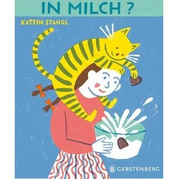 První čtění Schwimmt Brot in Milch? - Stangl, Katrin [DE] (2025, Formát desky, Gerstenberg Verlag)