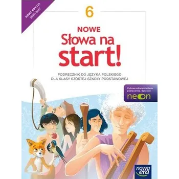 Nowe słowa na start. Klasa 6. Szkoła podstawowa. Podręcznik. Nowa edycja 2025-2027