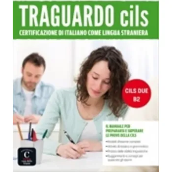 Italský jazyk Traguardo CILS B2 – Libro + MP3 online