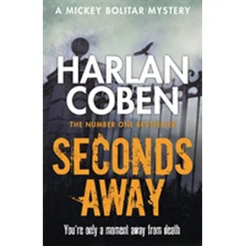 Seconds away - Harlan Coben (2014)