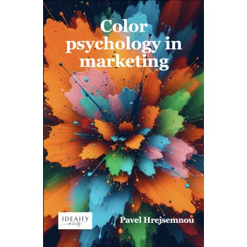 Kniha Color psychology in marketing - Pavel Hrejsemnou